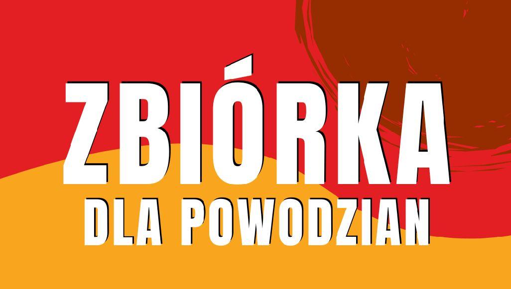 WAŻNY KOMUNIKAT! Zbiórka dla powodzian 